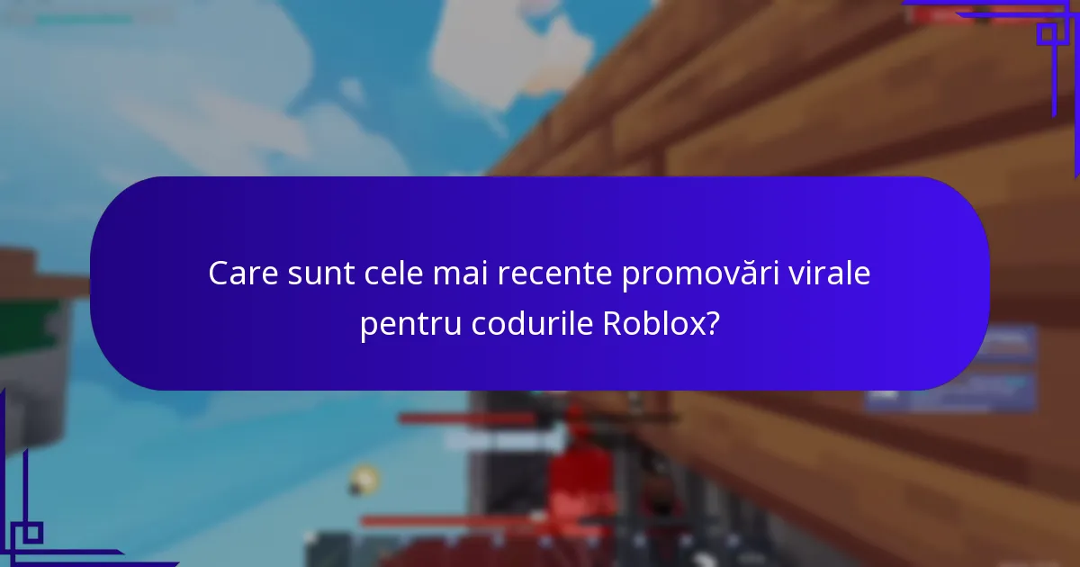 Pe ce platforme de socializare sunt disponibile codurile promoționale Roblox?