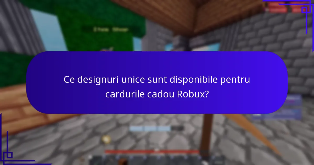 Cum să maximizezi valoarea bonusurilor pentru cardurile cadou Robux?