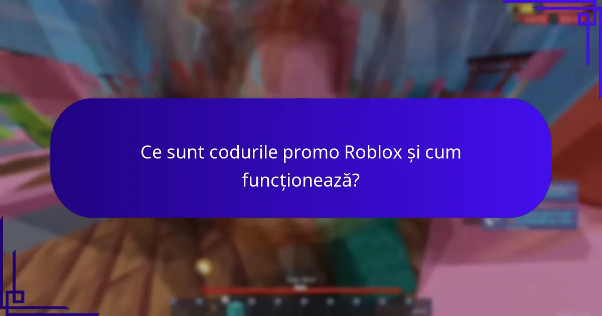 Ce sunt codurile promo interactive Roblox?