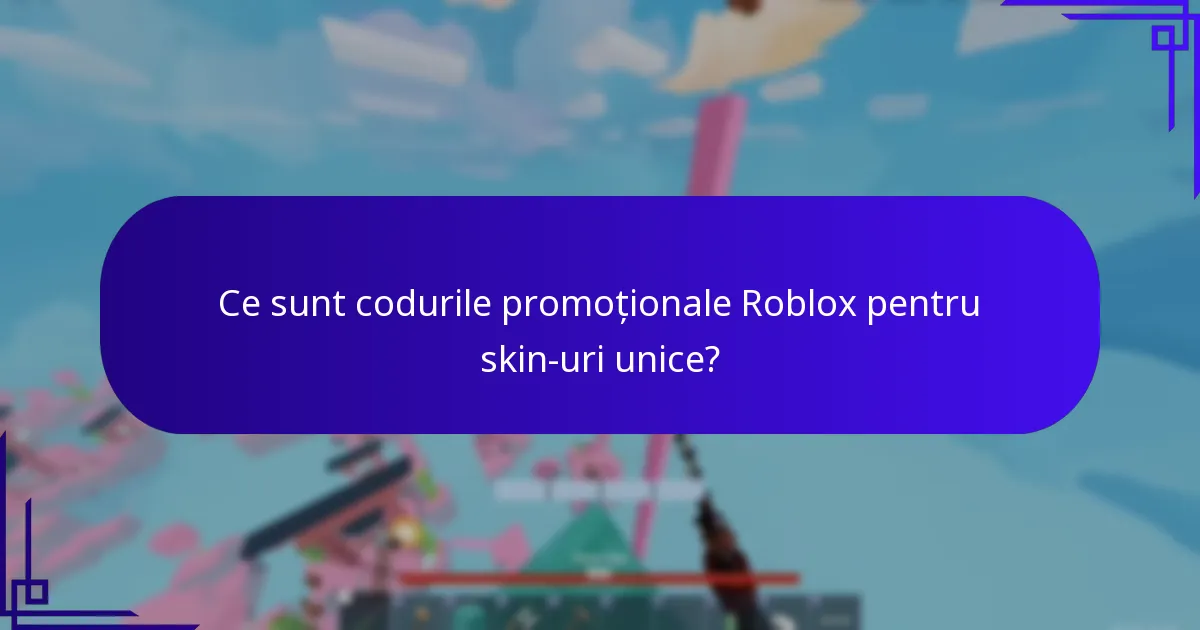 Cum să găsești cele mai recente coduri promoționale Roblox?